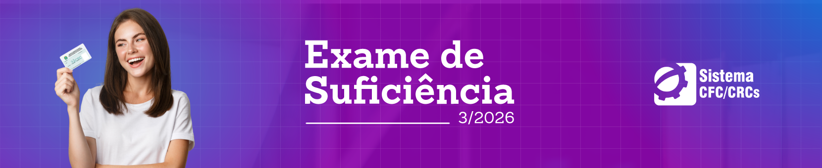 CFC ABRE INSCRIÇÕES PARA TERCEIRA EDIÇÃO INÉDITA DO EXAME DE SUFICIÊNCIA EM 2026
