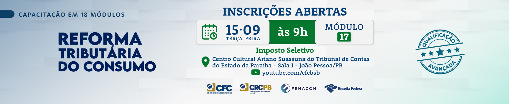 REFORMA TRIBUTÁRIA DO CONSUMO: MÓDULO 17