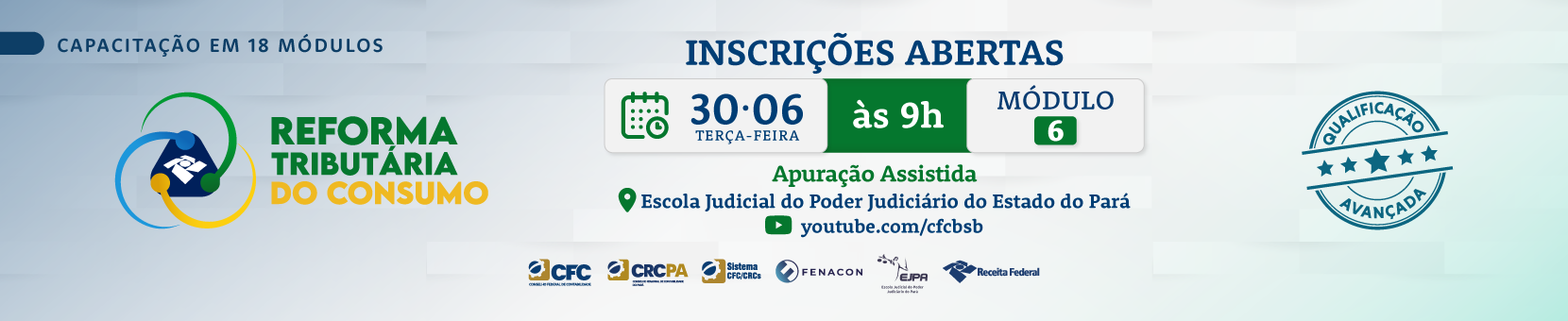 REFORMA TRIBUTÁRIA DO CONSUMO: MÓDULO 6