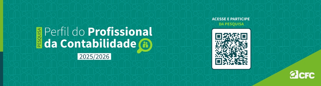CFC lança pesquisa para atualizar o Perfil do Profissional da Contabilidade