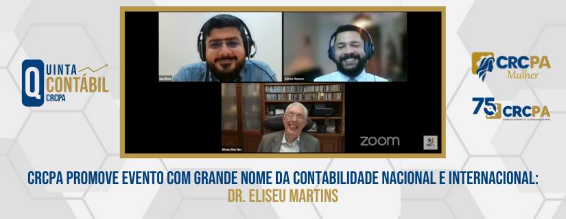 CRCPA PROMOVE EVENTO COM GRANDE NOME DA CONTABILIDADE NACIONAL E INTERNACIONAL: DR. ELISEU MARTINS