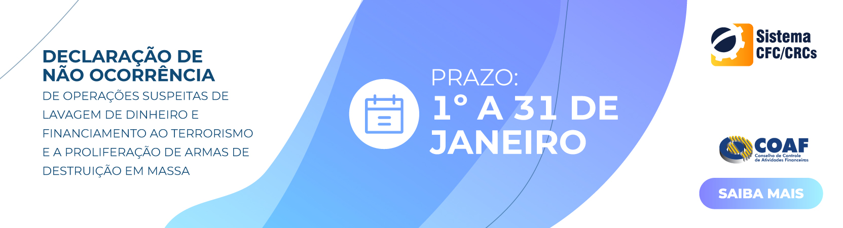 COAF: ABERTO O PRAZO PARA ENVIO DA DECLARAÇÃO DE NÃO OCORRÊNCIA AO CFC