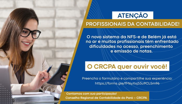 DIFICULDADES DOS CONTADORES COM O NOVO SISTEMA DA NFS-e EM BELÉM